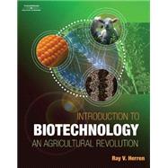 Introduction to Biotechnology : An Agricultural Revolution