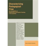 Characterizing Pedagogical Flow: An Investigation of Mathematics and Science Teaching in Six Countries