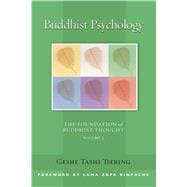 Buddhist Psychology : The Foundation of Buddhist Thought