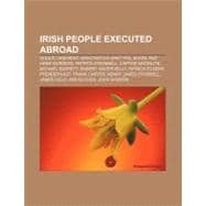 Irish People Executed Abroad