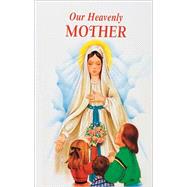 Our Heavenly Mother