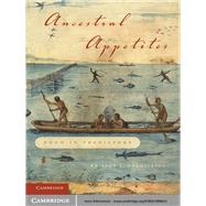 Ancestral Appetites