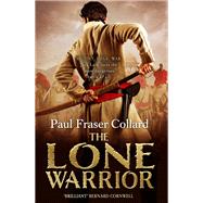 The Lone Warrior (Jack Lark, Book 4)