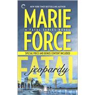 Fatal Jeopardy: Book Seven of The Fatal Series