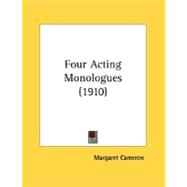 Four Acting Monologues 1910