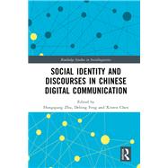 Social Identity and Discourses in Chinese Digital Communication
