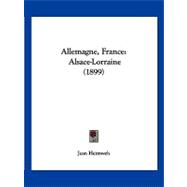 Allemagne, France : Alsace-Lorraine (1899)
