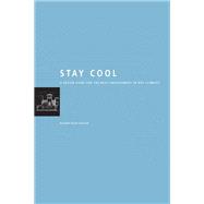Stay Cool: A Design Guide for the Built Environment in Hot Climates