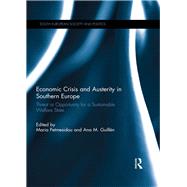 Economic Crisis and Austerity in Southern Europe