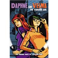 The Vanishing Girl (Daphne and Velma #1)