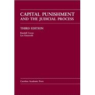 Capital Punishment And the Judicial Process