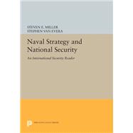 Naval Strategy and National Security : An International Security Reader
