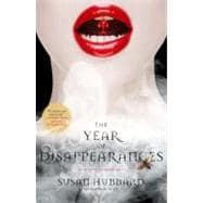 The Year of Disappearances; An Ethical Vampire Novel