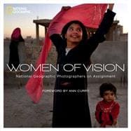Women of Vision National Geographic Photographers on Assignment