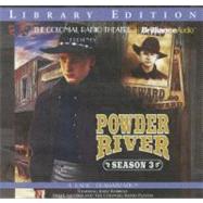 Powder River: A Radio Dramatization, Library Edition