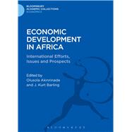 Economic Development in Africa International Efforts, Issues and Prospects