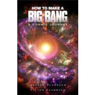 How to Make a Big Bang