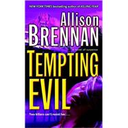 Tempting Evil A Novel of Suspense