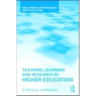 Teaching, Learning and Research in Higher Education: A Critical Approach