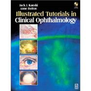 Illustrated Tutorials in Clinical Ophthalmology with CD-ROM