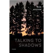 Talking to Shadows
