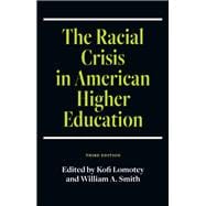 The Racial Crisis in American Higher Education