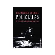 Los mejores cuentos policiales / The best detective stories