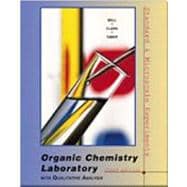 Organic Chemistry Laboratory Standard and Microscale Experiments