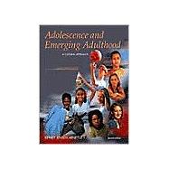 Adolescence and Emerging Adulthood: A Cultural Approach, Revised