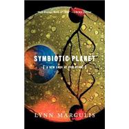 Symbiotic Planet A New Look At Evolution