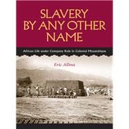 Slavery by Any Other Name