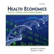 Health Economics (with Economic Applications and InfoTrac 2-Semester Printed Access Card) Theory, Insights, and Industry Studies
