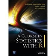 A Course in Statistics With R