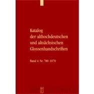 Katalog Der Althochdeutschen Und Altsachsischen Glossenhandschriften