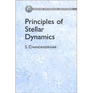 Principles of Stellar Dynamics