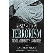 Research on Terrorism: Trends, Achievements and Failures