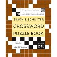 Simon and Schuster Crossword Puzzle Book #233; The Original Crossword Puzzle Publisher