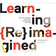 Learning Reimagined