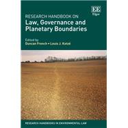 Research Handbook on Law, Governance and Planetary Boundaries