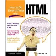 How to Do Everything With Html