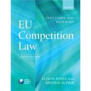 EU Competition Law Text, Cases & Materials