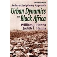 Urban Dynamics in Black Africa: An Interdisciplinary Approach