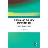Milton and the New Scientific Age