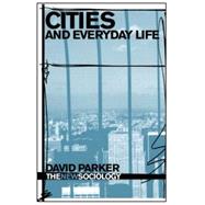 Cities and Everyday Life