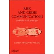 Risk and Crisis Communications Methods and Messages