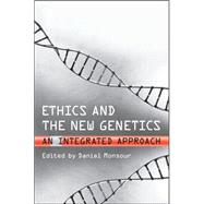Ethics and the New Genetics