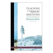 Teaching of the Great Mountain,9780804832731