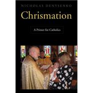 Chrismation