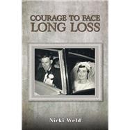 Courage to Face Long Loss