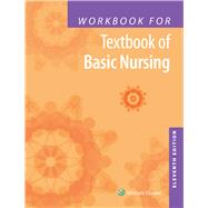 Workbook for Textbook of Basic Nursing